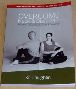 "Overcome Neck & Back Pain" by Kit Laughlin (Book and DVD)
