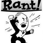 RANT RANT